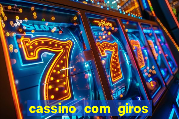 cassino com giros gratis sem deposito